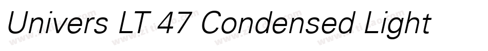 Univers LT 47 Condensed Light Oblique字体转换